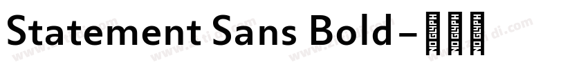 Statement Sans Bold字体转换